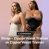 Strap + Zipper Waist Trainer vs Zipper Waist Trainer: A Comparison